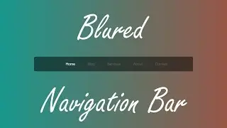 Blur Navigation Bar using HTML and CSS || WEB CODIAN