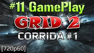 GamePlay - GRID 2 | Corrida #1 [720p60]