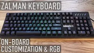 Zalman ZM-K900M Keyboard - Crazy On-board RGB Customization & Macros