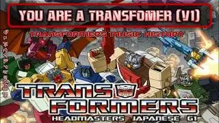 Transformers Headmasters Soundtrack- You are a Transformer (V1) // Cartoon Soundtrack