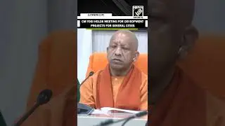 CM Yogi Adityanath holds meeting for development projects for Kanpur, Meerut, Mathura & Vringdavan