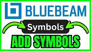 How To ADD SYMBOLS In Bluebeam (QUICK & EASY) 2026
