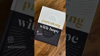 Parenting with Hope: Raising Teens for Christ in a Secular Age by Melissa B. Kruger