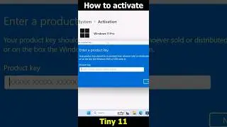 Как активировать Tiny 11