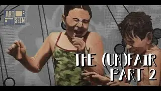 nAscent Art Presents: THE (UN)FAIR Art Show [Part 2] - Art Seen Ep. 207