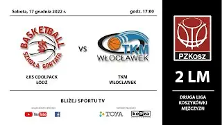 Skr&oacute;t meczu 2LM:  ŁKS Coolpack Ł&oacute;dź - Towarzystwo Koszyk&oacute;wki Młodzieżowej