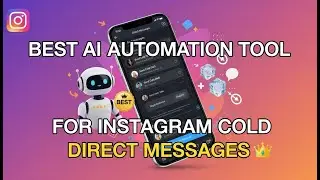 Best AI Automation Tool for Instagram Cold Direct Messages