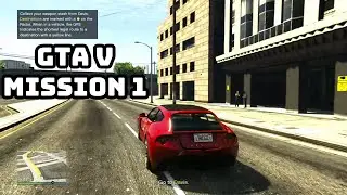 GTA V Mission 1 Gameplay | No Commentary | Pike Games