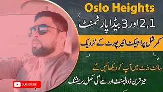Oslo Heights Mumtaz City Islamabad - Residential and Commercial project Near Airport Sit Visit
