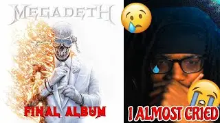 THIS SONG ALMOST MADE ME CRY... | Megadeth - Final Album Reaction (Full Album -2)