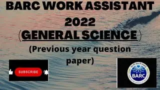 BARC work assistant previous year SOLVED question paper PART -2 #barc2022