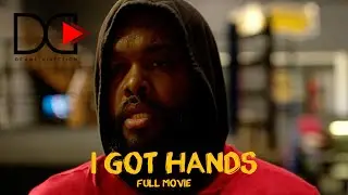 I Got Hands (Full Movie)