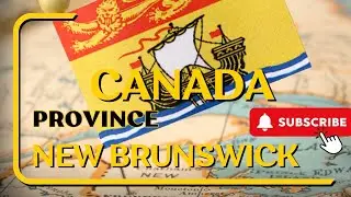 Discovering the Beauty and Culture of New Brunswick, Canada