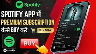 Spotify App Me Premium Subscription Kaise Le 😱 | Buy Spotify Premium