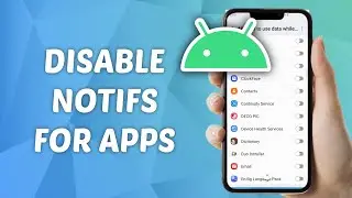 How to Disable Notifications for Some Apps on Android - Full Guide