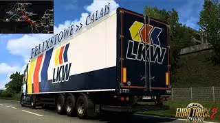 EP1 | ETS2 | Gummy Bears Delivery | Felixstowe (GB) to Calais (F) | Euro Truck Simulator 2