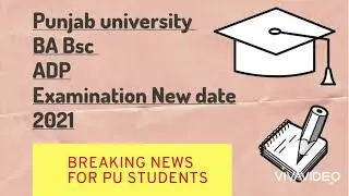 Punjab university BA Bsc ADP new Schedule of Examination 2021| pu BA BSC ADP new Paper schedule 2021
