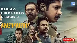 Kerala Crime files Season 2 Review | LAL | MOVIE REVIEW | CRIME THRILLER