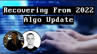 Recommendations For Recovering From May 2022 Algo Update