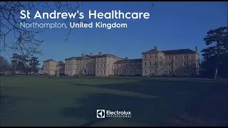 St Andrew’s Healthcare | Electrolux Professional