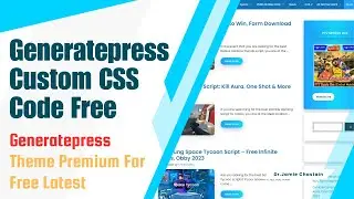 GeneratePress Premium Theme Customization | GeneratePress Premium Free Download | 2023