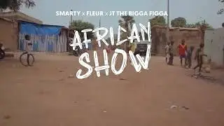 🎧Smarty 🇧🇫x Fleur 🇧🇫x JT The Bigga Figga 🇺🇸 _🎶 African Show