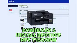 How To Download & Install Brother MFC T4500DW Printer Driver in Windows 10/11