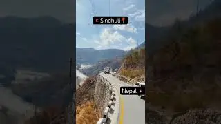 Sindhuli road #sindhuli #sindhuliroad #dangerousroad