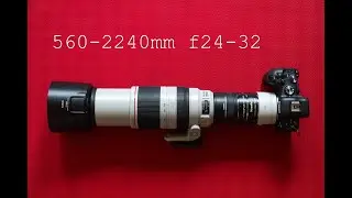 dmb 4: 2240mm Focal Length on Canon R6