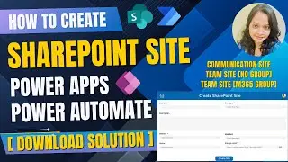 How to Create Different SharePoint Sites Using Power Apps & Power Automate [Download Solution]