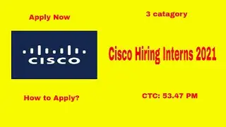 Cisco Off Campus Drive 2021 | 3 Category | Cisco Hiring Software Engineer Intern 2020 | How to Apply