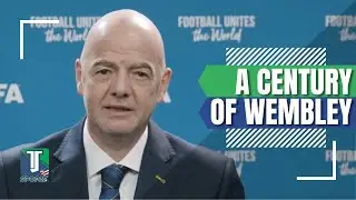 FIFA President Gianni Infantino MARKS 100 years of Wembley Stadium