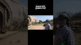 BARABAR CAVES - Ancient rock cut caves | Mauryan Empire | Bihar
