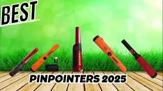 TOP 5 Best Pinpointers 2025