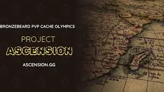 PROJECT ASCENSION - BRONZEBEARD - PVP CROWS CACHE OLYMPICS - OPEN WORLD PVP GUILD WARS IS ALIVE