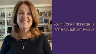 How To Determine Your Presentation's Core Message? It's One Question Away!