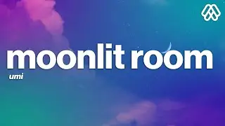 UMI - moonlit room (Lyrics)