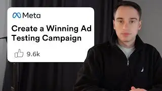 How To Create a Winning FB Ads Testing Campaign for the 2026 Algorithm