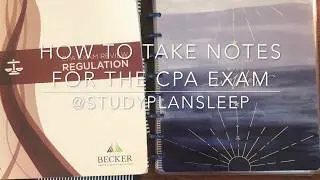 How to take notes for the CPA exam