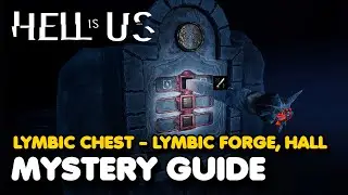 Hell Is Us - Lymbic Chest - Lymbic Forge, Hall (Lake Cynon Mystery #5)