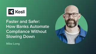 Faster and Safer: How Kosli Helps Banks Automate Compliance Without Slowing Down