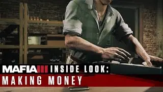 Mafia III - Inside Look &ndash; Making Money [International]