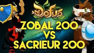 Sapeuh Zobal 200 VS Sacrieur 200 Grade 8 DOFUS