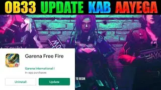 OB33 UPDATE CONFIRM DATE || OB33 UPDATE KYU NAHI AAYA || OB33 UPDATE || - GARENA FREE FIRE