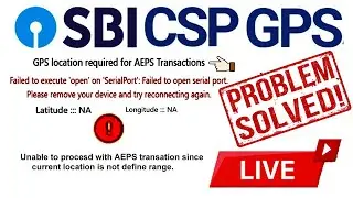 Sbi Csp New Update 2025 | GPS Signal Problem solution | Sbi Csp Gps Device Problem | Gps Solution