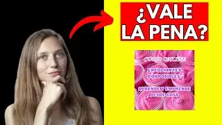 Curso Online Exfoliantes Corporales: Aprende y emprende desde casa - &iquest;realmente Vale la Pena?