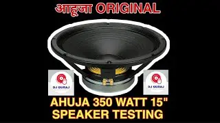 AHUJA 350 WATT SPEAKER TESTING SPX -800  लाइव प्रोग्राम के लिए बहुत ही अच्छा DJ SURAJ SP