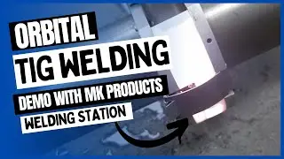 MK Products Orbital Welding Station  - Weld Test with 6003 Weld Head