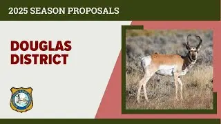 Douglas - 2025 Hunting Season Proposals