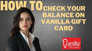 How to check your balance on Vanilla gift card I DOUBLE Z